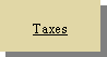 Text Box: Taxes