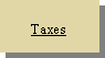 Text Box: Taxes